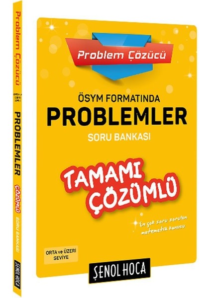 Şenol Hoca Yayınları ÖSYM Formatında Problemler Tamamı Çözümlü Soru Bankası