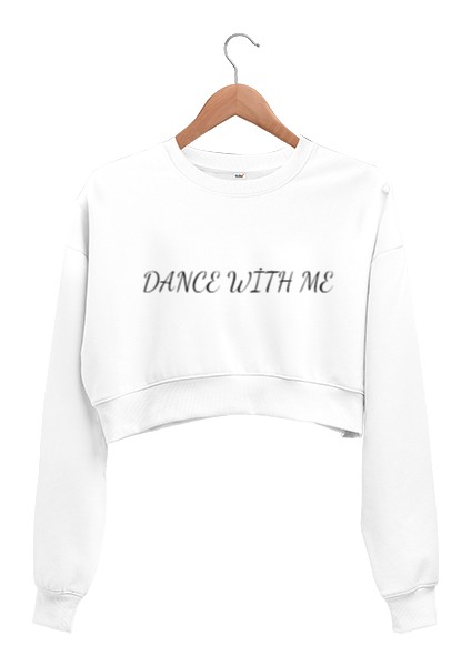 Dance With Me Kadın Crop Sweatshirt