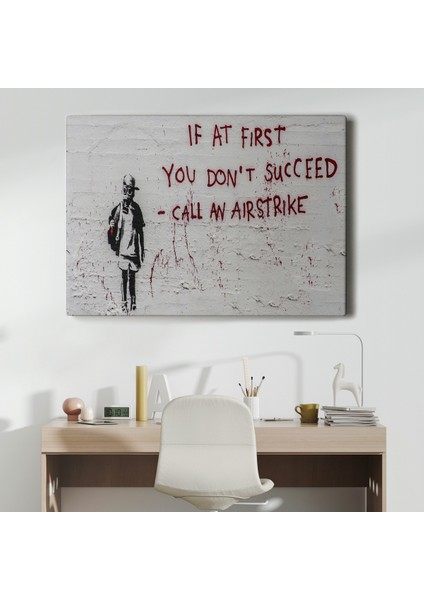 Banksy, Ilk Başta Başarılı Olamazsanız, Hava Saldırısı Yapın, Kanvas Tablo ( Üç Parça )