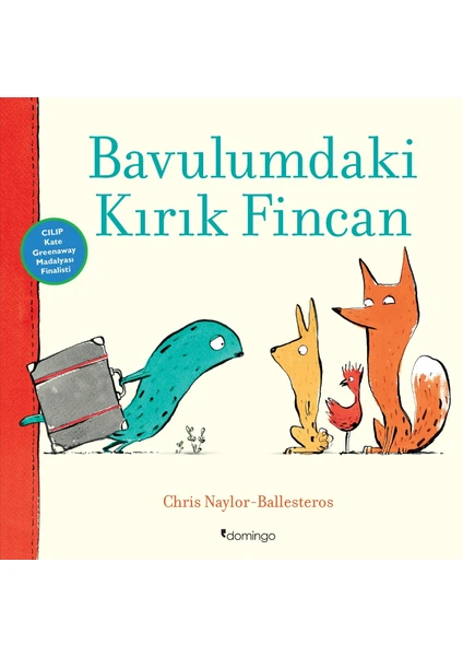 Bavulumdaki Kırık Fincan - Chris Naylor - Ballesteros