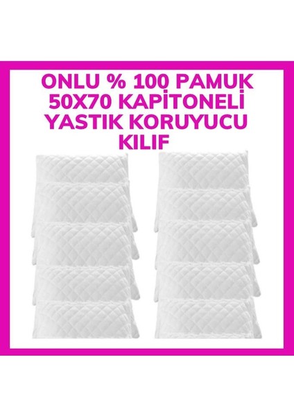 10 Adet Kapitoneli Yastık Koruyucuyastık Kılıfı Pamuklu Terletmez 50 x 70 cm