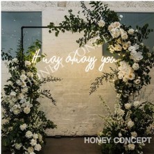 Honey Concept It Was Always You Neon LED