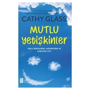 Mutlu Yetişkinler - Cathy Glass
