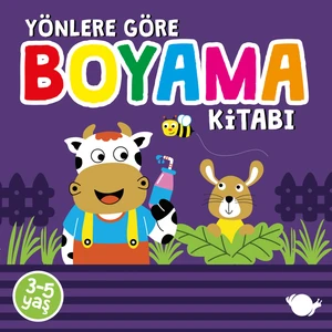 Yönlere Göre Boyama Kitabı (3 - 5 Yaş) - Sunguralp Şolpan