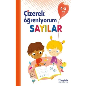 Çizerek Öğreniyorum Sayılar 4-5 Yaş