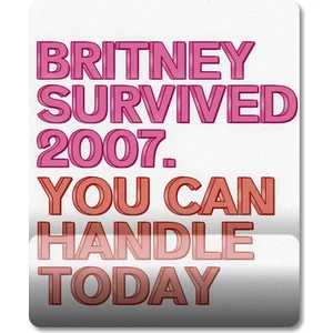 Britney Survived 2007 - Britney 2007'I Atlattıysa Sen De Yaparsın Bilek Destekli Mousepad Model - 1