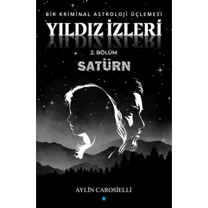 Yıldız Izleri - Satürn - Aylin Carosielli