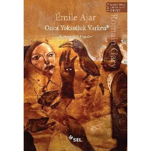 Onca Yoksulluk Varken - Romain Gary - Emile Ajar