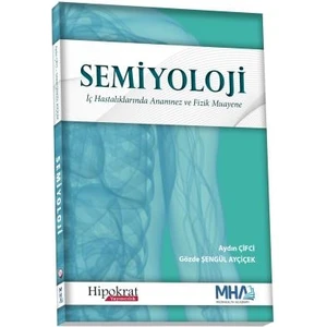 Semiyoloji Iç Hastalıklarında Anamnez ve Fizik Muayene