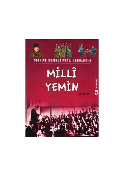 Türkiye Cumhuriyeti: Kuruluş 3 - Milli Yemin