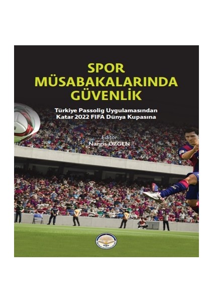 Spor Müsabakalarında Güvenlik (Ciltli)