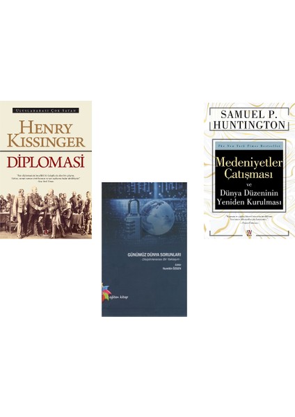 Medeniyetler Çatışması & Diplomasi & Günümüz Dünya Sorunları (3 Kitap Set)