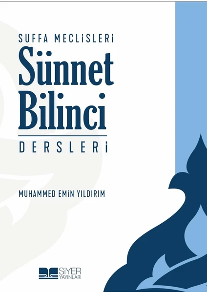 Suffa Meclisleri Sünnet Bilinci Dersleri - Muhammed Emin Yıldırım