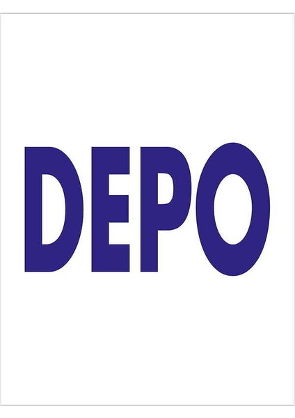 Depo Uyarı İkaz Levhası