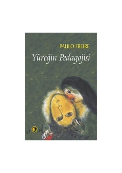 Yüreğin Pedagojisi