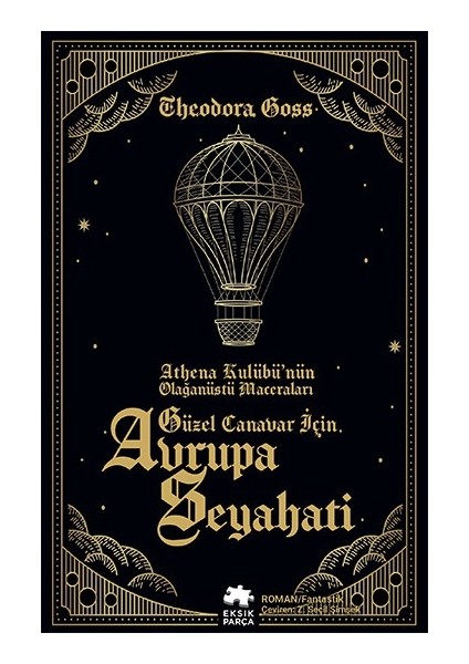Güzel Canavar Için Avrupa Seyahati - Theodora Goss
