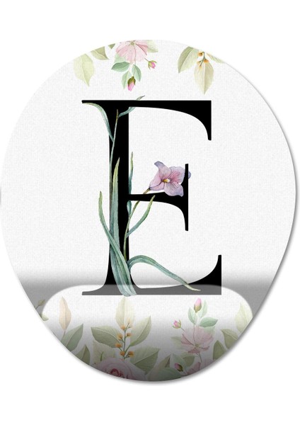E Harfi - Çiçekli Harf Bilek Destekli Mousepad Model - 1 Oval