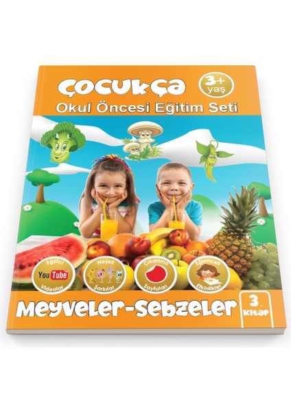 Meyveler-Sebzeler (Çocukça 3+ Yaş 3. Kitap)