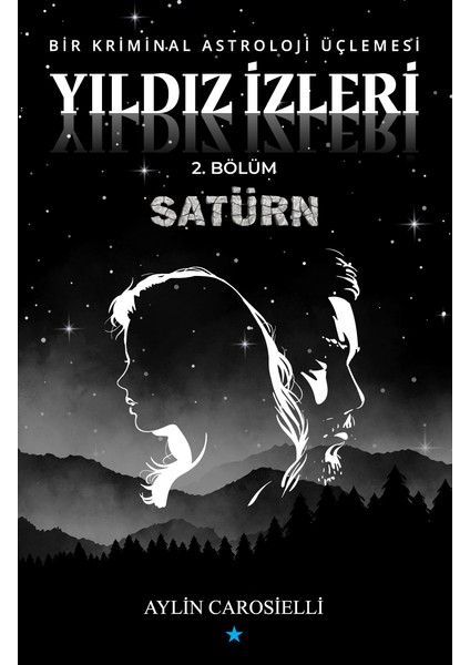 Yıldız Izleri - Satürn - Aylin Carosielli