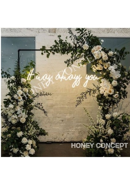 It Way Always You Neon LED