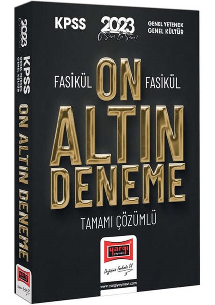 KPSS 2023 Genel Yetenek Genel Kültür Fasikül Fasikül Tamamı Çözümlü 10 Altın Deneme