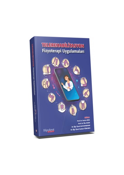 Telerehabilitasyon Fizyoterapi Uygulamaları