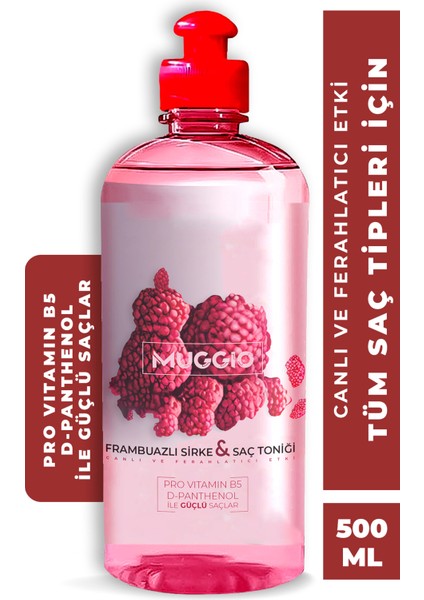 Frambuazlı Sirke & Saç Toniği (Güçlendirilmiş Formül) 500 ml
