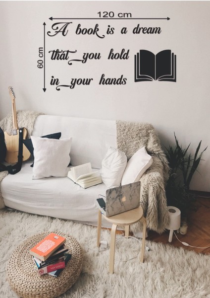 120*60 cm A Book Is A Dream That You Hold In Your Hand Ahşap Duvar Yazısı