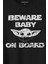 Baby Yoda Star Wars Mandalorian Beware Baby On Board Baskılı Tişört T-Shirt 2