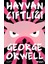 Hayvan Çiftliği - 1984 - George Orwell 4