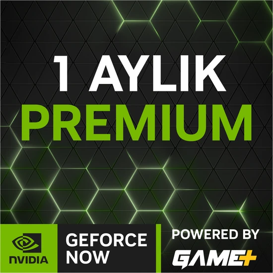 Geforce Now Powered By Game+ 1 Aylık