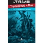 Yüzyılların Gerçeği ve Mirası IV. Cilt - 18. Yüzyıl : Aydınlanma ve Devrim