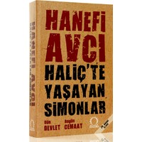 Haliç’te Yaşayan Simonlar - Dün Devlet Bugün Cemaat