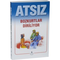 Bozkurtlar Diriliyor - Hüseyin Nihal Atsız