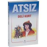 Deli Kurt - Hüseyin Nihal Atsız