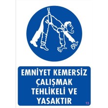 Ennalbur Pvc İkaz Levhası 25X35 Kod:13