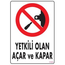 Ennalbur Pvc İkaz Levhası 25X35 Kod:1103