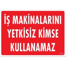 Ennalbur Pvc İkaz Levhası 25X35 Kod:1325