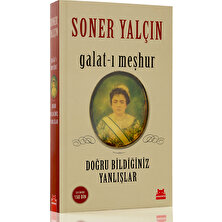 Galat-ı Meşhur - Doğru Bildiğiniz Yanlışlar - Soner Yalçın