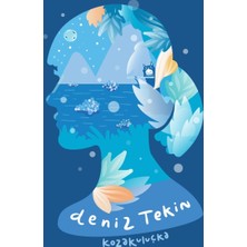 Deniz Tekin / Kozakulucka