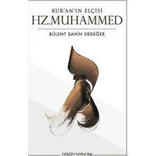 Kuranın Elçisi Hz. Muhammed