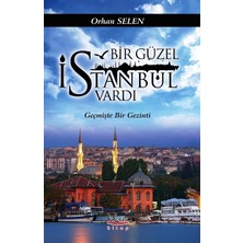 Bir Güzel İstanbul Vardı