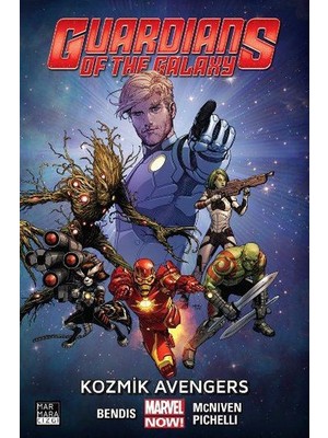 Guardians Of The Galaxy Cilt 1 - Kozmik Avengers