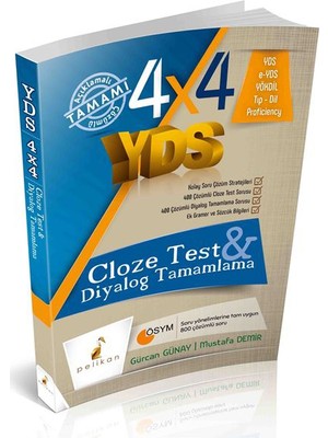 Pelikan Yayınları 4X4 YDS  Seti 3. Kitap Cloze Test, Diyalog Tamamlama