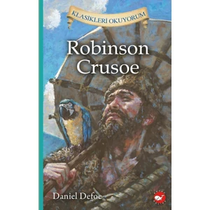 Klasikleri Okuyorum: Robinson Crusoe (Ciltli) - Daniel Defoe