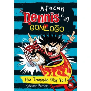 Afacan Dennis'in Günlüğü 3: Hız Treninde Olay Var! - Steven Butler - Steve May