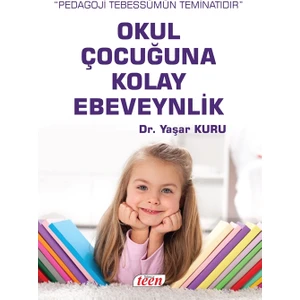 Okul Çocuğuna Kolay Ebeveynlik
