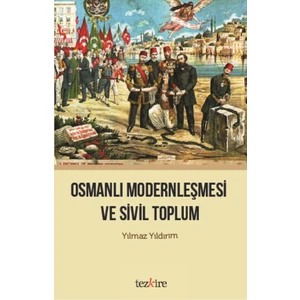 Osmanlı Modernleşmesi Ve Sivil Toplum