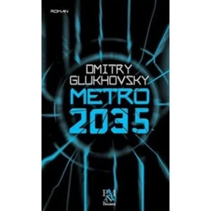 Metro 2035 - Dmitry Glukhovsky