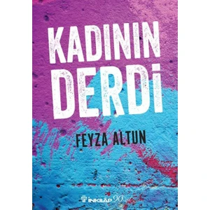 Kadının Derdi - Feyza Altun